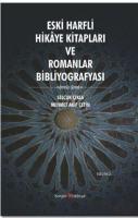 Eski Harfli Hikaye Kitapları ve Romanlar Bibliyografyası