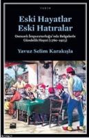 Eski Hayatlar Eski Hatıralar