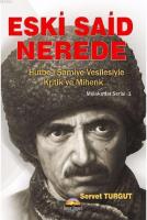 Eski Said Nerede