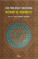 Eski Türk Devlet Anlayışında İktidar ve Hakimiyet