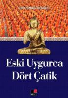 Eski Uygurca Dört Çatik