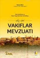 Eski ve Yeni Vakıflar Mevzuatı