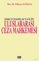 Eski Yugoslavya için Uluslararası Ceza Mahkemesi