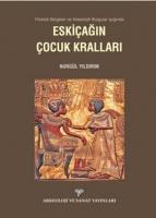 Eskiçağın Çocuk Kralları