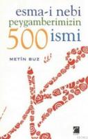 Esma-i Nebi Peygamberimizin 500 İsmi