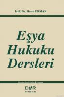 Eşya Hukuku Dersleri