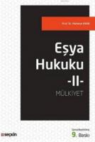 Eşya Hukuku II