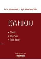 Eşya hukuku Zilyetlik - Tapu Sicili - Rehin Haklar