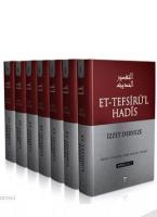 Et-Tefsirü'l Hadîs (7 Cilt)