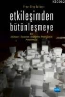 Etkileşimden Bütünleşmeye