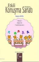 Etkili Konuşma (Hitabet) Sanatı