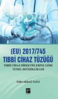 (EU) 2017/745  Tıbbi Cihaz Tüzüğü