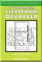 Ev ve Bahçe İçin Elektronik Devreler