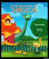Evcil Hayvanım Bir Dinazor