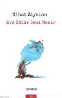 Eve Götür Beni