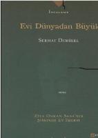 Evi Dünyadan Büyük