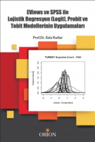 Eviews ve SPSS ile Lojistik Regrasyon (Logit), Probit ve Tobit Modellerinin Uygulamaları
