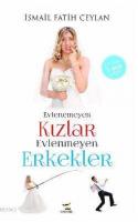 Evlenemeyen Kızlar Evlenmeyen Erkekler