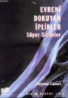 Evreni Dokuyan İplikler
