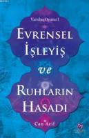 Evrensel İşleyiş ve Ruhların Hasadı