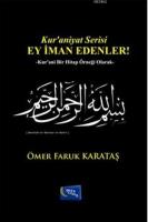 Ey İman Edenler!