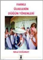 Farklı Ülkelerin Düğün Törenleri