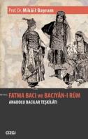 Fatma Bacı Ve Bacıyan-ı Rum