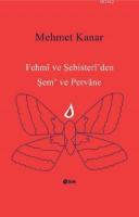 Fehmi ve Şebister İ'den Şem ve Pervane