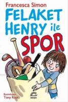 Felaket Henry ile Spor