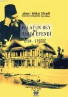 Felatun Bey ile Rakım Efendi