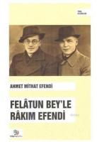 Felatun Bey'le Rakım Efendi