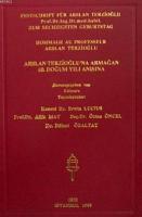Festschrift für Arslan Terzioglu, Hommage Au Professeur Arslan Terzioglu