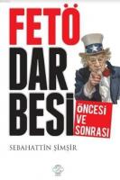 Fetö Darbesi Öncesi ve Sonrası