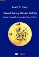 Fifteenth Century Ottoman Realities