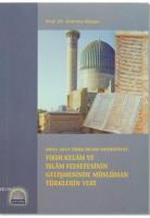 Fıkıh Kelam ve İslam Felsefesinin Gelişmesinde Müslüman Türklerin Yeri