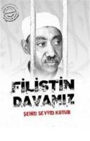Filistin Davamız