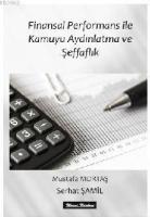 Finansal Performans İle Kamuyu Aydınlatma ve Şeffaflık