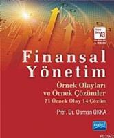 Finansal Yönetim Örnek Olayları ve Örnek Çözümler
