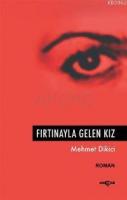 Fırtınayla Gelen Kız