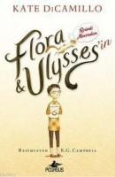 Flora Ulysses'in Resimli Maceraları (Ciltli)