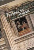 Floransa ve Bağdat (Ciltli)