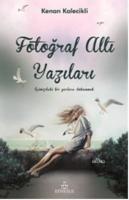 Fotoğraf Altı Yazıları