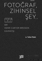 Fotoğraf, Zihinsel Şey