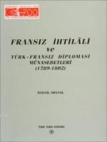 Fransız İhtilali ve Türk-Fransız Diplomasi Münasebetleri