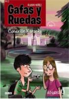 Gafas y ruedas - Conexión Karaoke (Cómic)