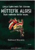 Galiçya Cephesi'ndeki Türk Askerinin Müttefik Algısı