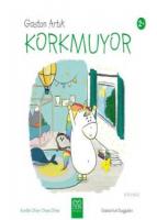 Gaston Artık Korkmuyor