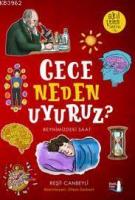 Gece Neden Uyuruz?