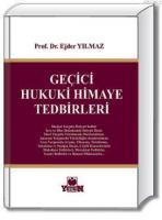 Geçici Hukuki Himaye Tedbirleri