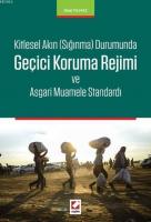 Geçici Koruma Rejimi ve Asgari Muamele Standardı